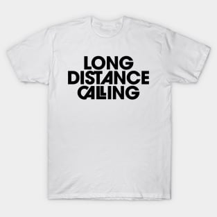 Long Distance Calling T-Shirt